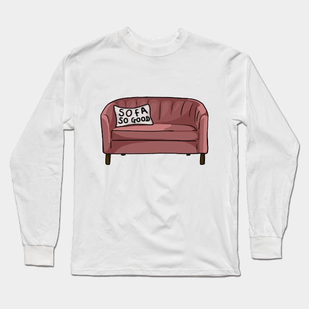 Sofa So Good Long Sleeve T-Shirt by Tiny Table Art